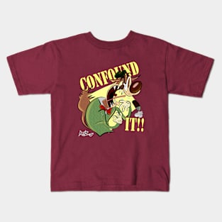 CONFOUND IT!! Kids T-Shirt